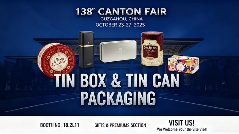 canton fair tin packaging